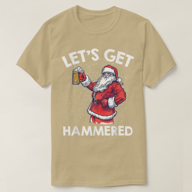 T-shirt Let's Get Drunk Beer Drinking Santa Claus Funny Ch (Design devant)
