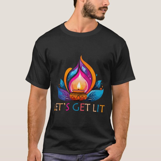 T-shirt Let's Get Lit Happy Diwali Festival Of Light  (Devant)