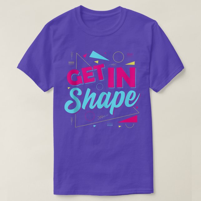 T-shirt Lets Get Physical  80s 90s Style  Get In Shape Gym (Design devant)
