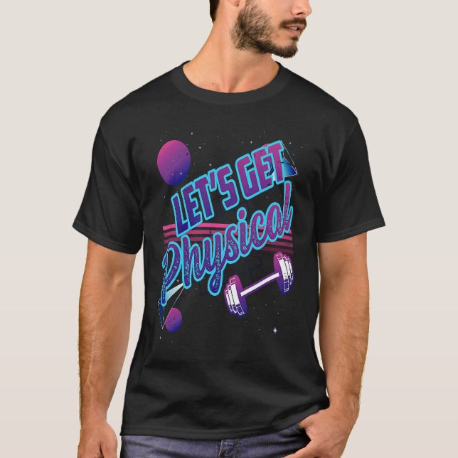 T-shirt Lets Get Physical  Gym Fitness 80's Workout (Devant)