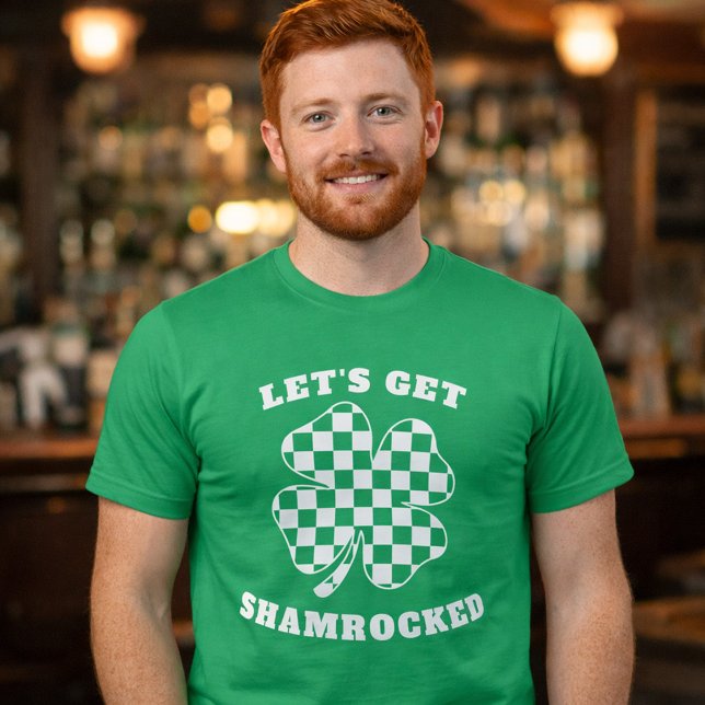 T-shirt Lets Get Shamrocked Funny St Patricks Day Shamrock (Let's Get Shamrocked Funny St Patrick's Day Shamrock T-Shirt)