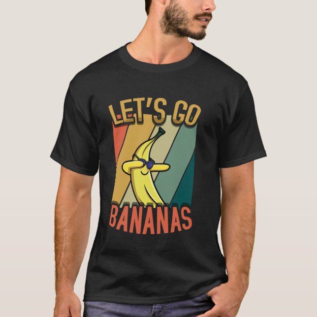 T-shirt Let's Go Bananas Kawaii Yellow Banana Meme Banana  (Devant)