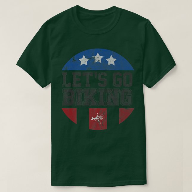 T-shirt Let's Go Biking - Sarcastic Biker Lover 727 (Design devant)