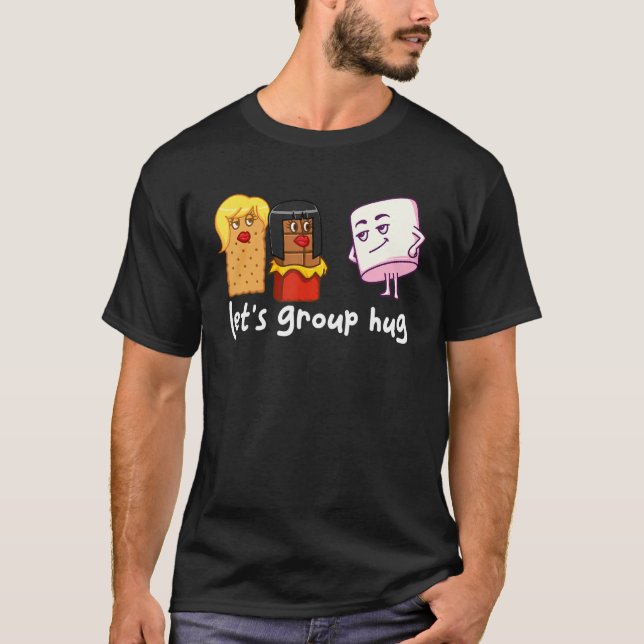 T-shirt Let's Group Hug S'mores Marshmallow Camping Smores (Devant)
