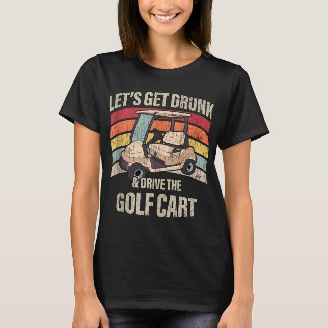 T-shirt Lets Par Funny Golf Player Cadeau (Devant)