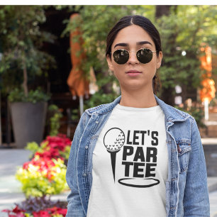 T-shirt Lets Par Tee Golf Funny