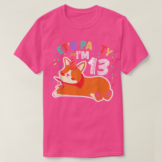 T-shirt Lets Pawty Im 1313e Anniversaire Corgi Chien (Design devant)