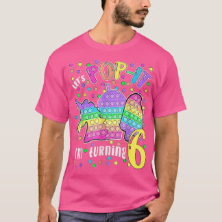 T-shirt Let's Pop It I'm Turning 6 Colorful 6th Birthday G