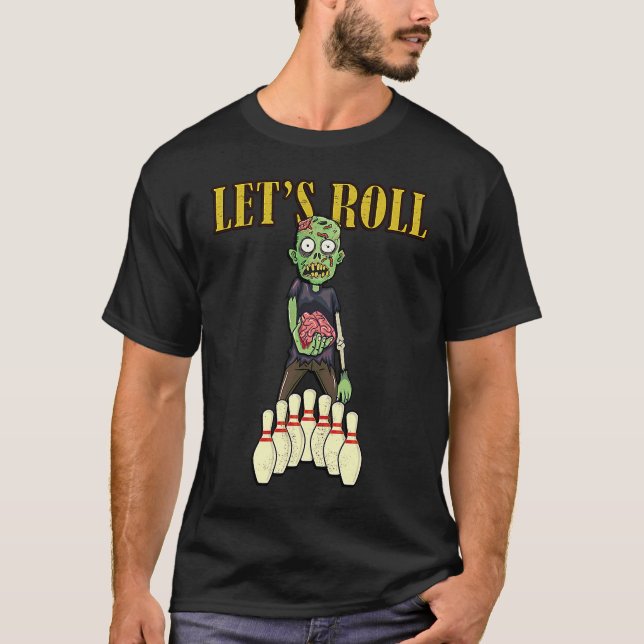 T-shirt let's roll zombie bowling league Halloween men wom (Devant)