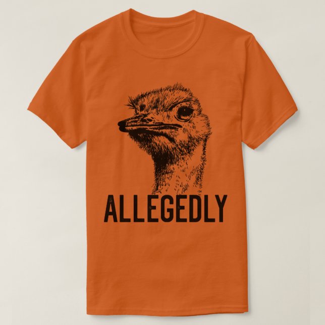 T-shirt Letterkenny Allégation Ostrich Flighless Bird plan (Design devant)