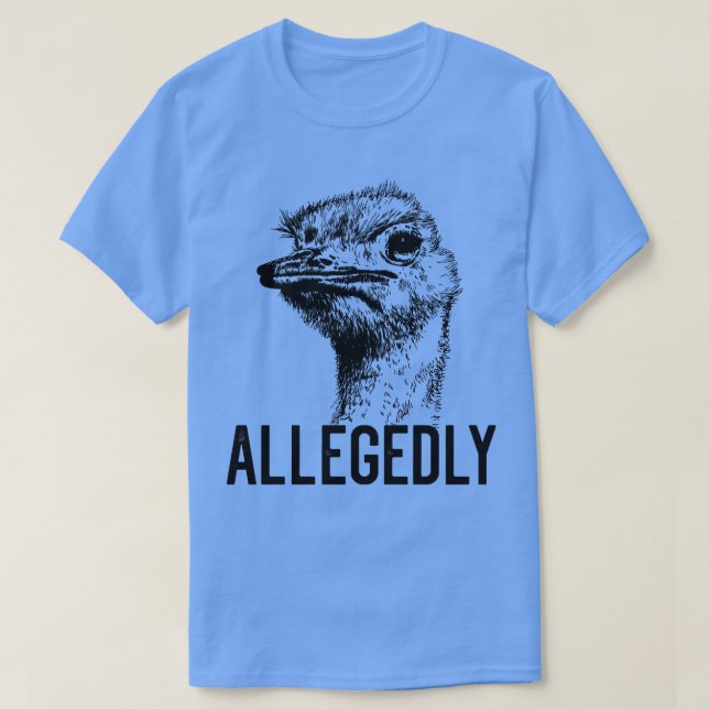 T-shirt Letterkenny Allégation Ostrich Flighless Bird plan (Design devant)