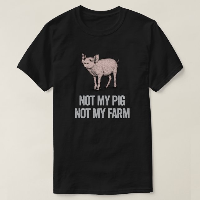 T-shirt Letterkenny - pas mon porc pas ma ferme Classique  (Design devant)