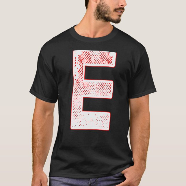 T-shirt Lettre E Caractères alphabet - Lettre initiale E m (Devant)