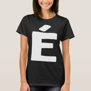 T-shirt Lettre É grand et blanc gras