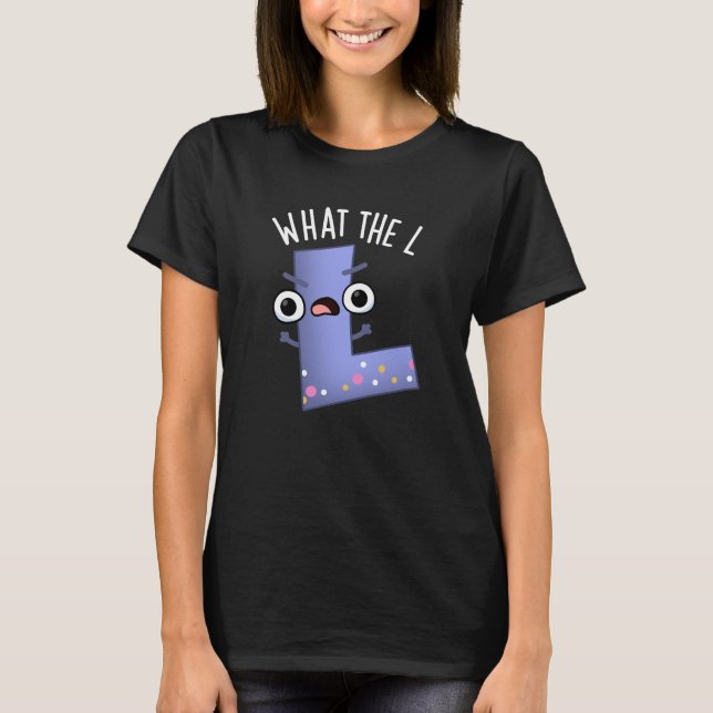 T-shirt Lettre L Funny L Pun Dark BG (Devant)