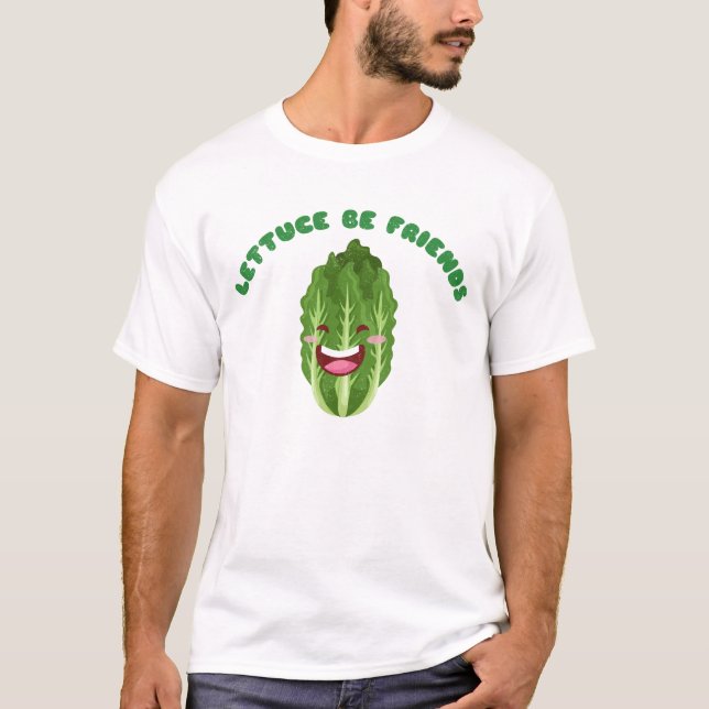T-shirt Lettuce Be Friends (Devant)