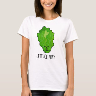 T-shirt Lettuce Pray Drôle Veggie Pun