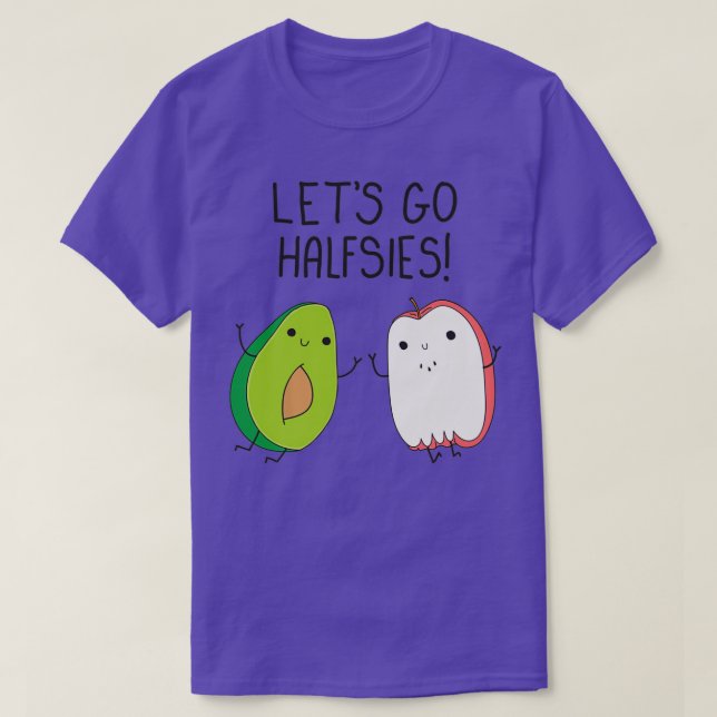 T-shirt Letx27s Go Halfsies (Design devant)