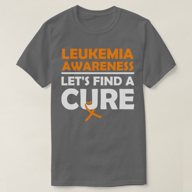 T-shirt Letx27s trouve un ruban orange Cure Leukemia Aware (Design devant)