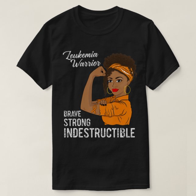 T-shirt Leucémie Guerrier Indestructible Cancer Survivant  (Design devant)