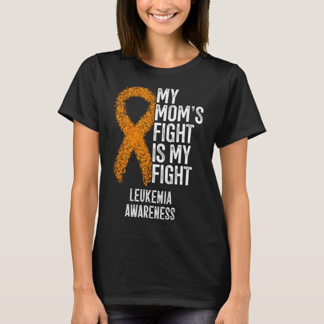 T-shirt Leucémie Le combat de ma mère est ma lutte contre  (Devant)