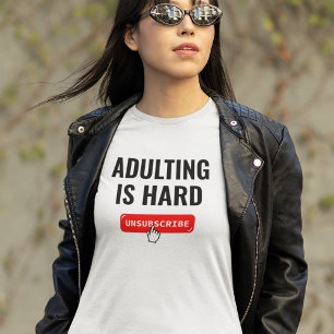 T-shirt L'évaluation est difficile - Désabonner Devis pe