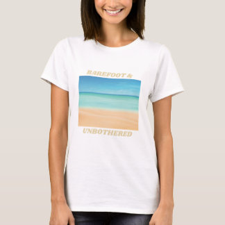 T-shirt L'évasion de la plage pieds nus et sans problème