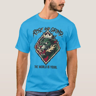 T-shirt Lève-toi et bosse Roi Panthère Ne dors jamais Domi