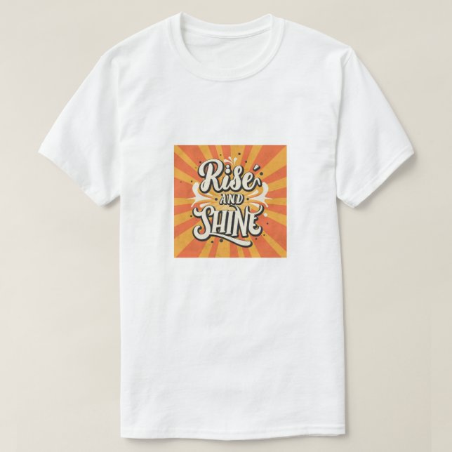 T-shirt Lève-toi et brille (Design devant)