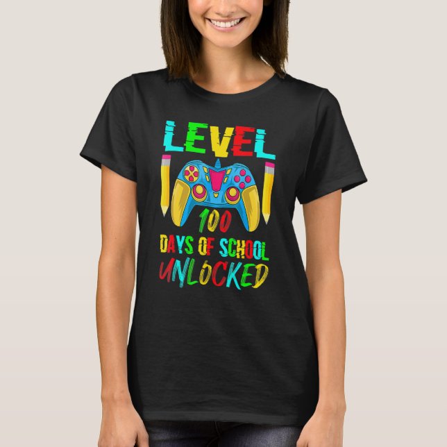 T-shirt Level 100 Days Of School Unlocked Video Gamer Cont (Devant)