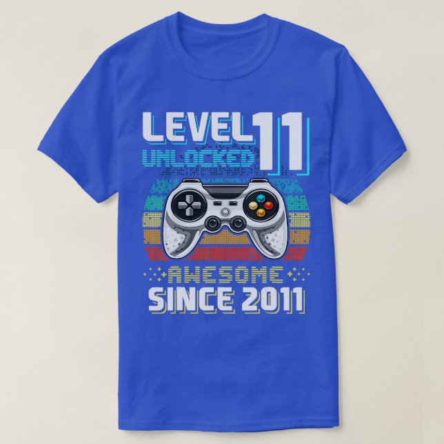 T-shirt Level 11 Unlocked Awesome 2011 Video Game 11th Bir (Design devant)