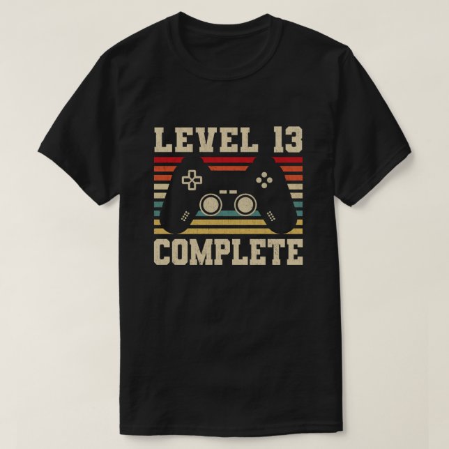 T-shirt Level 13 Complete 13th Anniversary Video Gamer (Design devant)