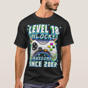 T-shirt Level 18 Unlocked Awesome 2003 Video Game 18th Bir