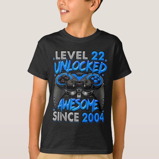 T-shirt Level 22 Unlocked Awesome Since 2004 22nd Birthday (Devant)
