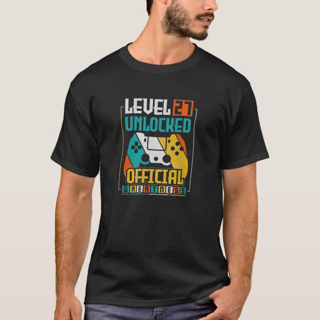 T-shirt Level 27 Unlocked 27th Birthday Gamer 27 Year Old (Devant)