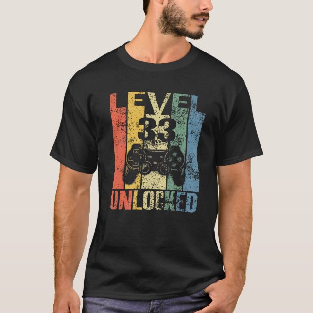 T-shirt Level 33 Unlocked 33Rd Birthday Gift For Video Gam (Devant)