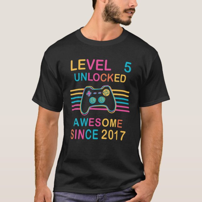 T-shirt Level 5 Unlocked Awesome 2017 Video Game 5Th Birth (Devant)