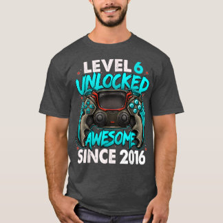 T-shirt Level 6 Unlocked Awesome Since 2016 6th Birthday G