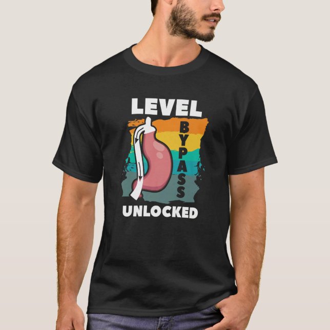 T-shirt Level Bypass Unlocked Gastric Sleeve Bariatric Sur (Devant)