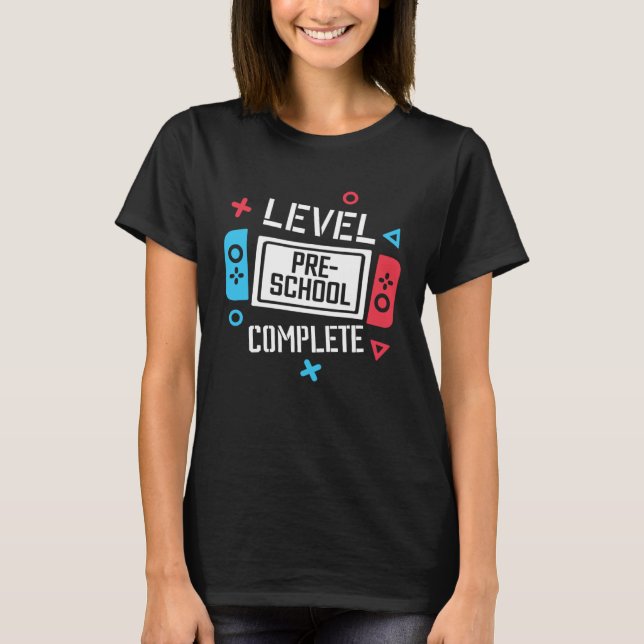 T-shirt Level Pre School Complete Video Game Last Day Of S (Devant)