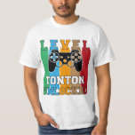 T-shirt Level Tonton Unlocked Design Wht<br><div class="desc">Des articles humoristiques et funs pour la famille et vos amis ! Idée cadeau parfaite pour un Tonton Geek,  montrez leur votre amour avec humour ! Idéal pour un anniversaire !</div>