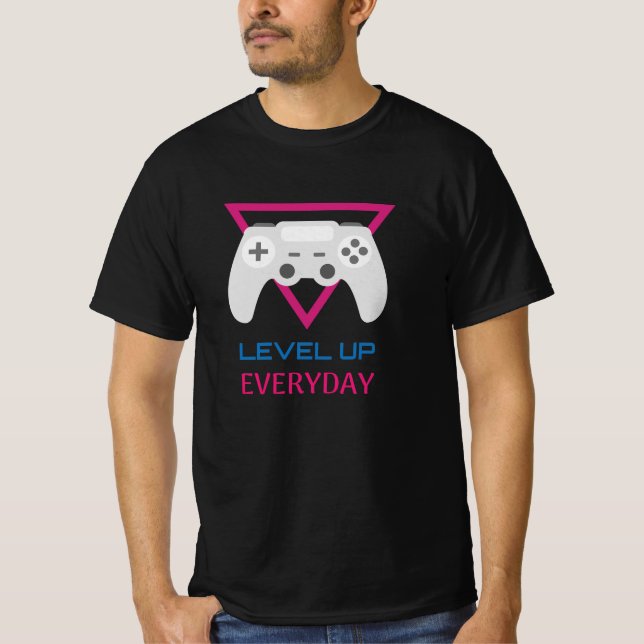 T-shirt Level Up Everyday Gamer (Devant)