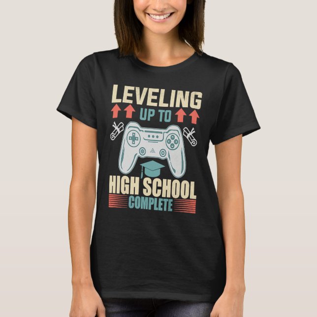 T-shirt Level Up Highschool Complete Video Gamer 2021 Grad (Devant)