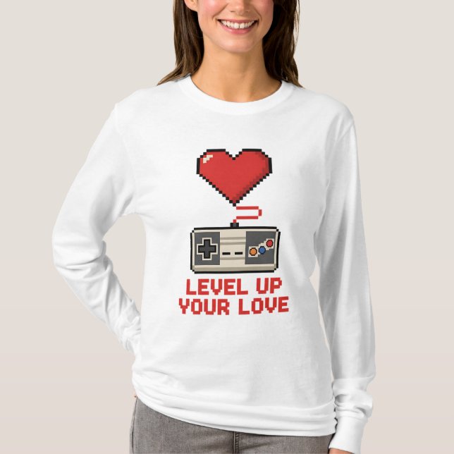 T-shirt Level Up Your Love, Retro Pixel Gaming Design (Devant)