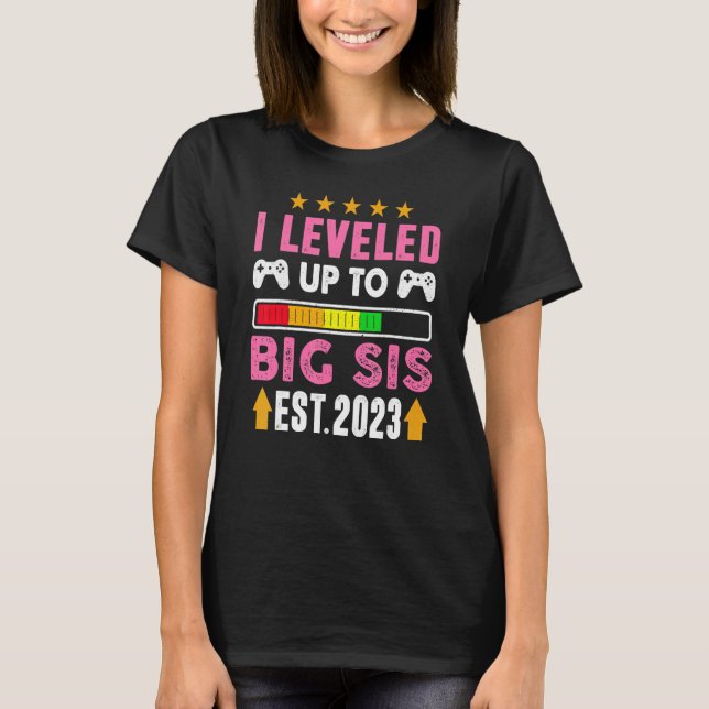 T-shirt Leveled Up To Big Sister 2023  Promoted To Big Sis (Devant)