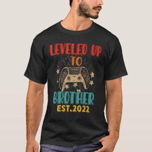 T-shirt Leveled Up To Brother Est 2022 Gamer Expecting Ba
