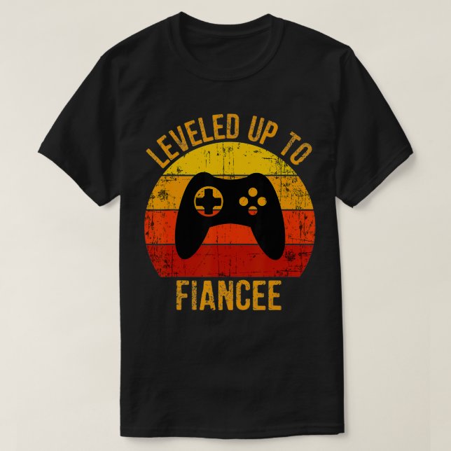 T-shirt Leveled Up to Fiancee Funny Gaming for Video Gamer (Design devant)