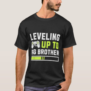 T-shirt Leveling Jusqu'À Big Brother - Amusant Joueur Pour