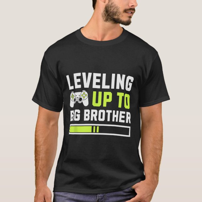 T-shirt Leveling Jusqu'À Big Brother - Amusant Joueur Pour (Devant)