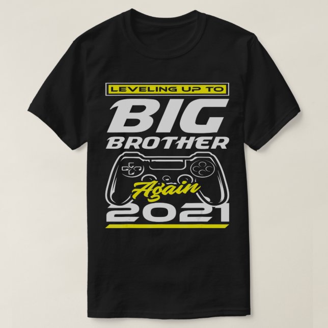 T-shirt Leveling To Big Brother Again 2021 Baby Announc (Design devant)
